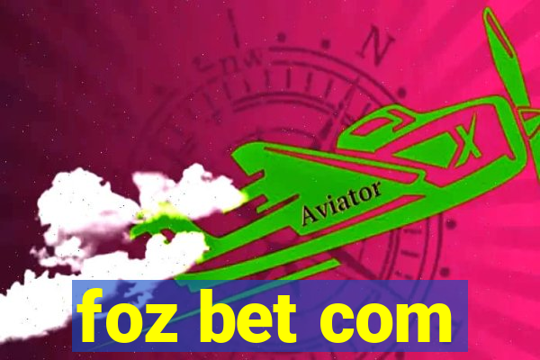 foz bet com